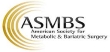 American Society for Metabolic and Bariatric Surgery (ASMBS)